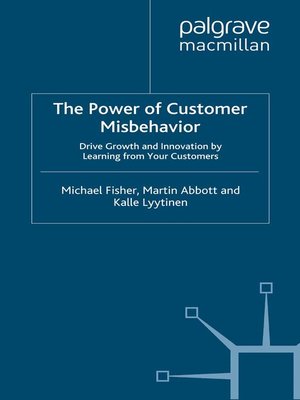 cover image of The Power of Customer Misbehavior